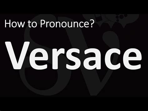 versace pronounce in english.